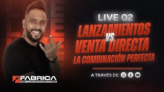 Lanzamientos vs Venta Directa La Combinación Perfecta 🚀