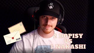 2 Dopisy vs Nakashi