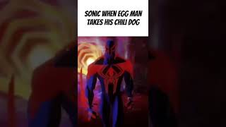 Sonic when Eggman takes his Chili dog 😡😠😤