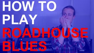 How to play Roadhouse Blues by The Doors on harmonica + free harp tab