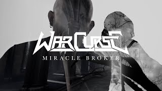 War Curse - Miracle Broker 