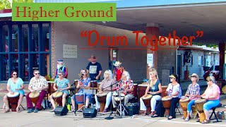 Higher Ground at ArtWalk - "Drum Together"  (last verse/outro)