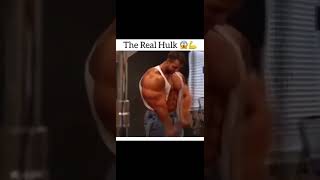 The Real Hulk..😱🤯,💪😤 #shorts #shortsfeed #youtubeshorts #viral #shortsbeta