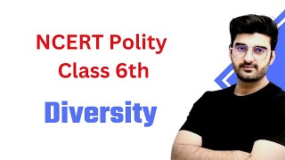 UPSC IAS NCERT Polity Class 6th Chapter 1 by Sumit Sir | Diversity