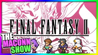 The Maconn Show: Final Fantasy 2 PSP [12/7/23]