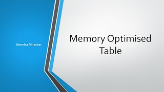 38. Memory Optimised Table in SQL Server