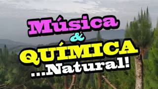 Música & QUÍMICA [Moléculas Naturales]