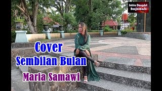 SEMBILAN BULAN -Rhoma Irama Cover Maria Samawi