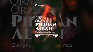 Orang-Orang Pilihan Allah | Ustadz. Kholid Basalamah