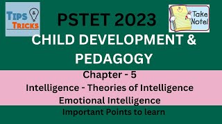 Child Development & Pedagogy - Intelligence theories  & Emotional Intelligence