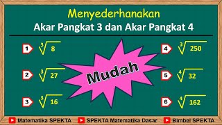 Menyederhanakan Akar Pangkat 3 dan Akar Pangkat 4