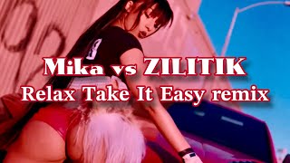 Mika vs ZILITIK | 𝐑𝐞𝐥𝐚𝐱 𝐓𝐚𝐤𝐞 𝐈𝐭 𝐄𝐚𝐬𝐲 𝐫𝐞𝐦𝐢𝐱