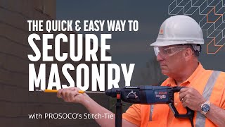 The quick & easy way to secure your masonry with PROSOCO Stitch-Ties