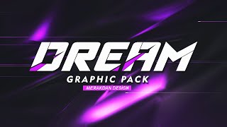 Dream Gfx Pack | Photoshop Graphic Pack | Free Download [2020]