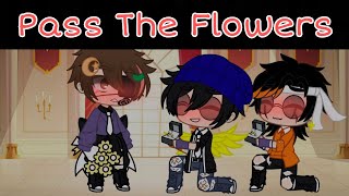 Pass The Flowers || Karlnapity and Platonic Beeduo || ✡𝐘𝐳𝐀𝐧𝐚𝐧𝐲𝐦𝐨𝐮𝐬✡