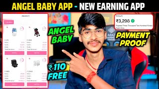 Angel Baby Earning | Angel Baby App Real or Fake | Angel Baby Withdrawal Problem| New Earning App