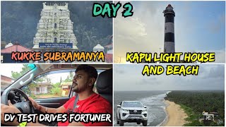 DV test drives Fortuner | Finally, we reach our stay and explore Kapu Beach and light house |