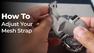 How To Adjust Your Milanese Mesh Strap