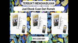 Terbukti Menghasilkan, WA 0812-2350-5581 Jual Ebook Cuan Dari Rumah Pidie Jaya