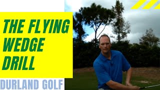 GOLF TIP | The Flying Wedge Drill