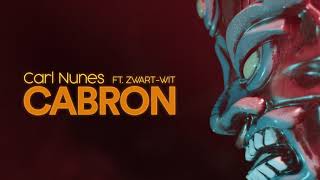 Carl Nunes & Zwart-Wit - Cabron