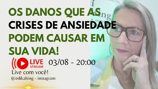 OS DANOS QUE AS CRISES DE ANSIEDADE PODEM CAUSAR EM SUA VIDA