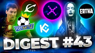 DIGEST#43: Xana на DaoMaker 💎 Ertha 💎 Football Battle 💎 Kucoin 💎 NOAH 💎 Evmos