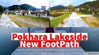 Walking in Pokhara Lakeside newly Constructed Footpath Oct/21| Walkthrough #chowktira रमाइलो यात्रा