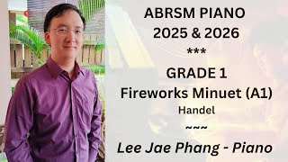 (A1) Handel Fireworks Minuet (ABRSM Piano 2025 & 2026 Grade 1)