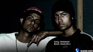 Enladeshi | Bangla Band Song | Deshii MC's | Hiphop Song