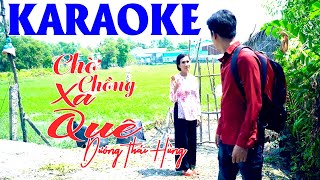 Karaoke Chờ Chồng Xa Quê | Sáng tác: Dương Thái Hùng | Beat chuẩn