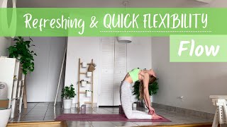 REFRESHING & QUICK FLEXIBILITY Yoga Flow- ALL LEVELS