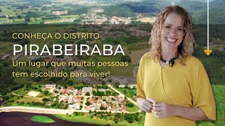 PIRABEIRABA é um lugar que respira natureza e inspira qualidade de vida!