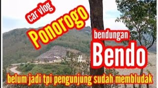 WADUK BENDO PONOROGO