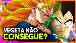 POR QUÊ VEGETA NUNCA SE TRANSFORMOU EM SUPER SAIYAJIN 3?