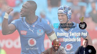 Episode 56 | URC Sharks Back To Basics | Stormers Dominate | Currie Cup | Dummy Switch Rugby Podcast