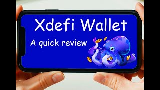 Xdefi Wallet Review explained in under a minute: my favorite new crypto wallet?