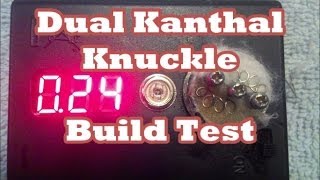 0.24ohm Dual Kanthal Knuckles?  Flat Micro Coil? Crazy Crap I build when I'm tired?