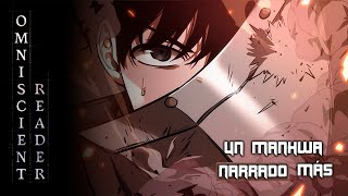 🔹PERSPECTIVA OMNISCIENTE | En el Fin del Mundo | PARTE 7 | Manhwa Narrado