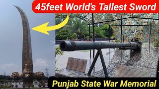 45mtr World's Tallest Sword of Maharaja Ranjit Singh | Punjab State War Memorial, Amritsar