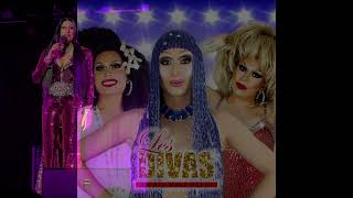 LES DIVAS All Male Review@SydneyDragQueen