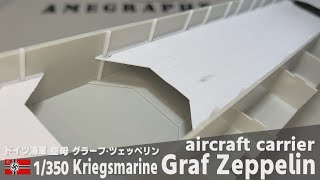 German Kriegsmarine aircraft carrier Graf Zeppelin 1/350 ship model Part 2 Hangar