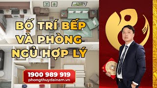 ☯️Phong Thủy Nhà Ở: Bố Trí Bếp Và Phòng Ngủ Hợp Lý Để Mang Lại Vượng Khí