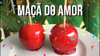 Maçã do amor caseira - MUITO FÁCIL