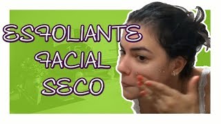 [VLOG] Esfoliante Facial SECO CALMANTE