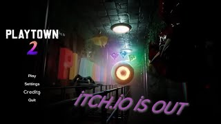 PLAYTOWN 2 ITCH.IO IS OUT