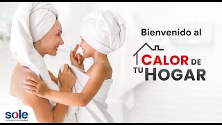 SOLE | Bienvenido al calor de tu hogar