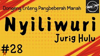 NYILIWURI JURIG HULU 28, Dongeng Enteng Mang Jaya, Carita Sunda @MangJayaOfficial