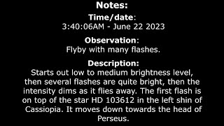 Flyby with many Flashes from Cassiopeia - June 22, 2023