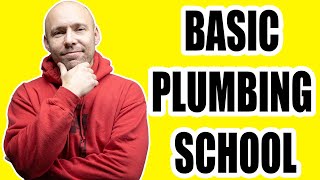 Basic Plumbing School: What You'll Learn